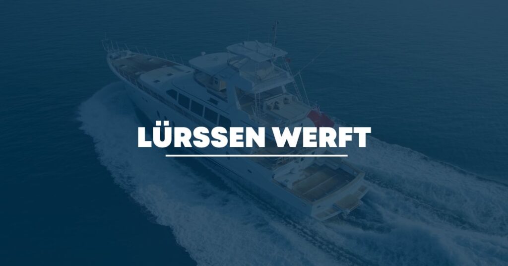 Lürssen Werft