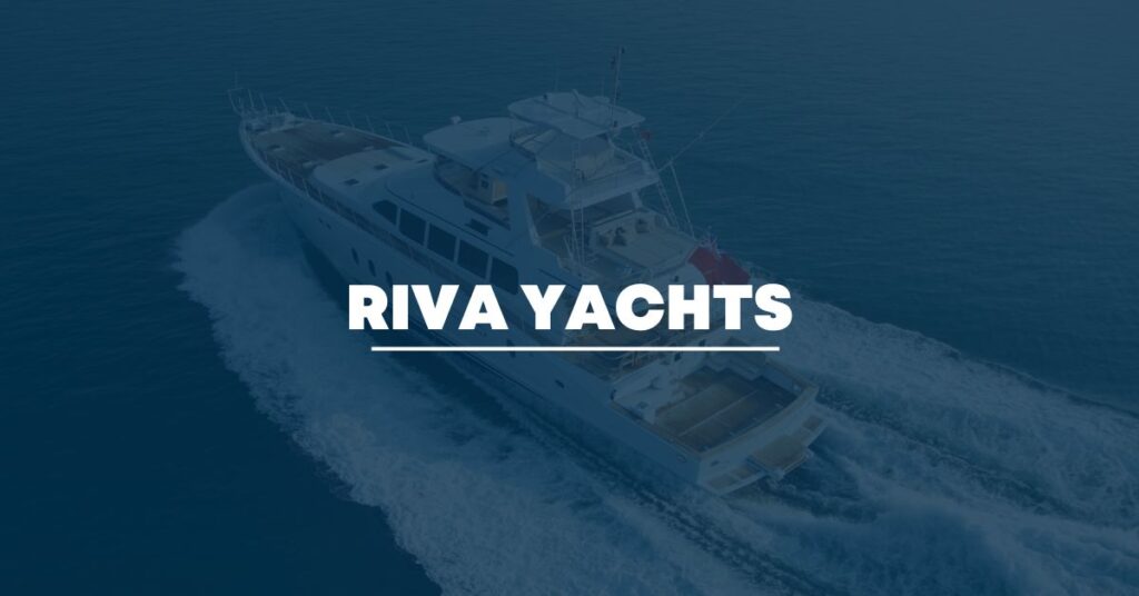 Riva Yachts