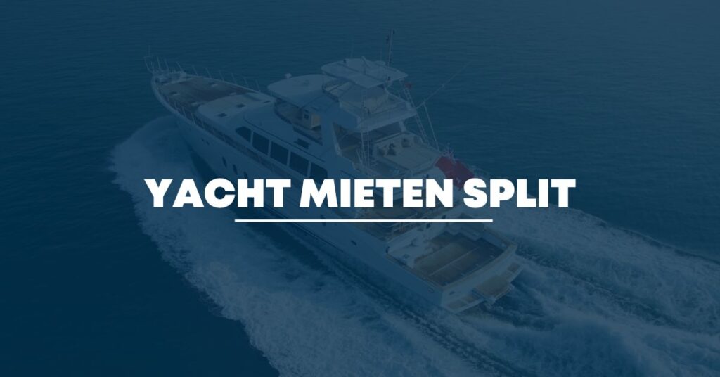 Yacht mieten Split